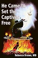 Algopix Similar Product 10 - He Came to Set the Captives Free A