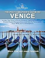 Algopix Similar Product 15 - The Photographers Guide to Venice