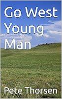 Algopix Similar Product 13 - Go West Young Man