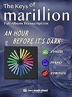 Algopix Similar Product 2 - Marillion  AN HOUR BEFORE ITS DARK