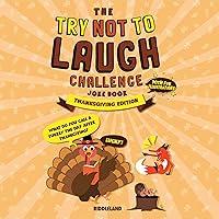 Algopix Similar Product 13 - The Try Not to Laugh Challenge Joke