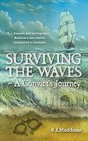 Algopix Similar Product 13 - Surviving the Waves: A Convict's Journey