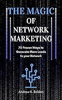 Algopix Similar Product 3 - THE MAGIC OF NETWORK MARKETING 70