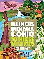 Algopix Similar Product 9 - 50 Hikes with Kids Illinois Indiana