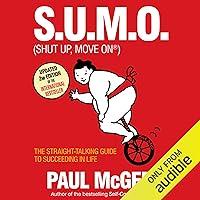 Algopix Similar Product 11 - SUMO Shut Up Move On The