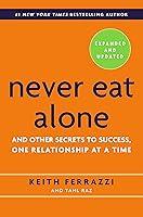 Algopix Similar Product 7 - Never Eat Alone Expanded and Updated