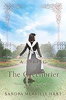 Algopix Similar Product 20 - A Spring at The Greenbrier Romance at