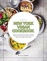 Algopix Similar Product 1 - New York vegan cookbook Fresh and