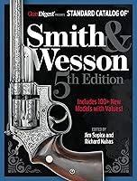 Algopix Similar Product 19 - Standard Catalog of Smith  Wesson 5th