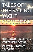 Algopix Similar Product 2 - TALES OF THE SAILING YACHT FOOTLOOSE