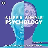 Algopix Similar Product 11 - Super Simple Psychology The Ultimate