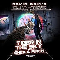 Algopix Similar Product 6 - Tiger in the Sky David Brins Out of