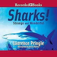 Algopix Similar Product 13 - Sharks! Strange and Wonderful