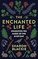 Algopix Similar Product 15 - The Enchanted Life Unlocking the Magic