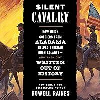 Algopix Similar Product 12 - Silent Cavalry How Union Soldiers from