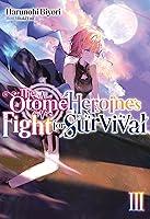 Algopix Similar Product 1 - The Otome Heroines Fight for Survival