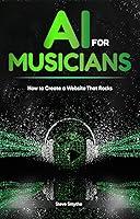 Algopix Similar Product 1 - AI For Musicians  How to Create a