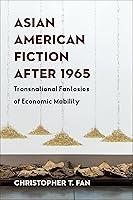 Algopix Similar Product 19 - Asian American Fiction After 1965