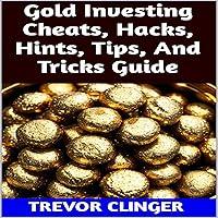 Algopix Similar Product 18 - Gold Investing Cheats Hacks Hints