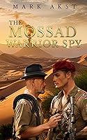 Algopix Similar Product 8 - The Mossad Warrior Spy Mark Cohn Book