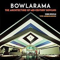 Algopix Similar Product 14 - Bowlarama The Architecture of