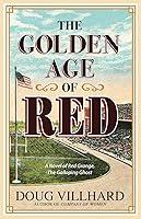 Algopix Similar Product 9 - The Golden Age of Red A Novel of Red