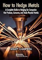 Algopix Similar Product 18 - How to Hedge Metals A Complete Guide