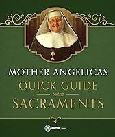 Algopix Similar Product 2 - Mother Angelicas Quick Guide to the