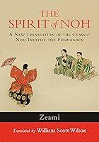 Algopix Similar Product 11 - The Spirit of Noh A New Translation of