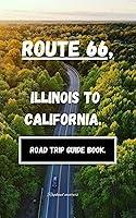 Algopix Similar Product 5 - Route 66.: Illinois to California.