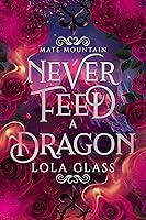 Algopix Similar Product 17 - Never Feed a Dragon Mate Mountain Book