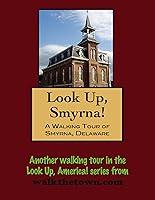 Algopix Similar Product 11 - A Walking Tour of Smyrna Delaware