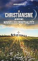 Algopix Similar Product 8 - Le christianisme au dfi des nouvelles