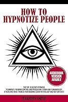 Algopix Similar Product 15 - How To Hypnotize People The 10 Top
