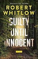 Algopix Similar Product 17 - Guilty Until Innocent: A Novel