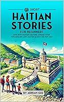 Algopix Similar Product 6 - 69 Short Haitian Stories for Beginners