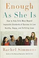 Algopix Similar Product 18 - Enough As She Is How to Help Girls