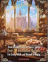 Algopix Similar Product 11 - Wizarding Kitchens Guide to Magical