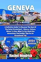 Algopix Similar Product 15 - Geneva Travel Guide A Definitive Guide