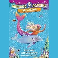 Algopix Similar Product 20 - Isla and Bubble: Mermaid Academy, Book 1