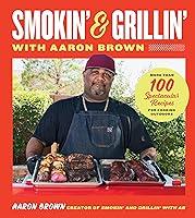 Algopix Similar Product 7 - Smokin and Grillin with Aaron Brown