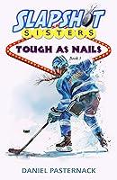 Algopix Similar Product 19 - Book 3 Tough as Nails Slapshot