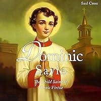 Algopix Similar Product 3 - Dominic Savio The Child Saint of