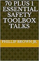 Algopix Similar Product 1 - 70 Plus 1 Essential Safety Toolbox Talks