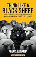 Algopix Similar Product 19 - Think Like A Black Sheep Unlock Your