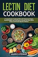 Algopix Similar Product 16 - Lectin Diet Cookbook A Comprehensive