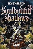 Algopix Similar Product 13 - Soulbound Shadows: Part 1