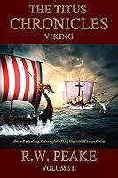 Algopix Similar Product 8 - The Titus Chronicles-Viking