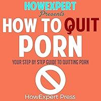 Algopix Similar Product 14 - How to Quit Porn Your StepbyStep