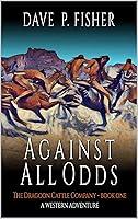 Algopix Similar Product 4 - Against All Odds A Western Adventure